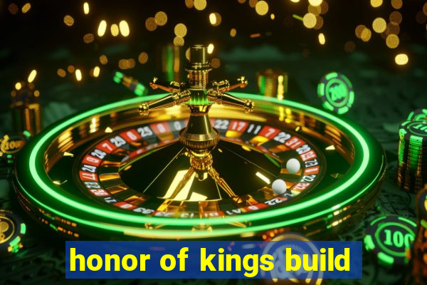 honor of kings build